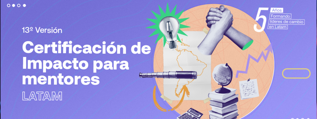 Formación de líderes de cambio y triple impacto celebra su quinto aniversario