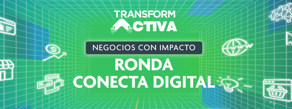 Conecta Digital: la ronda de negocios con impacto que impulsará la Digitalización Empresarial